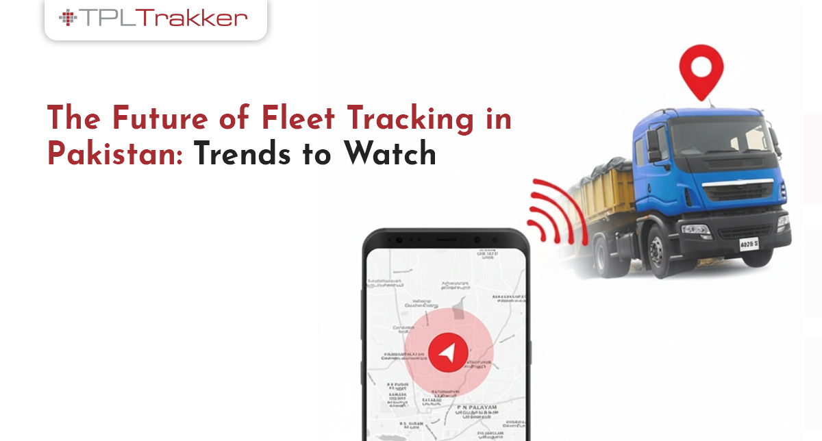 Fleet tracking in Pakistan