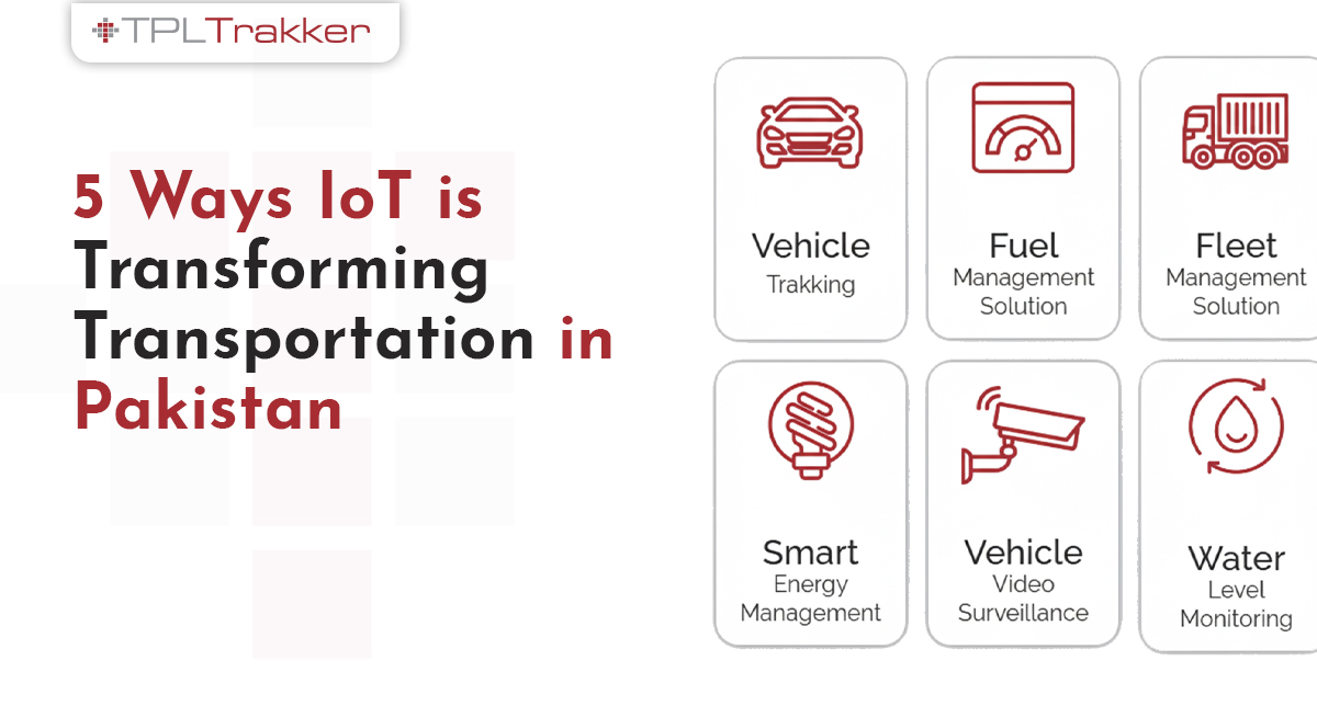 IoT is Transforming Transportation in Pakistan